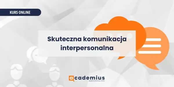 Grafika z dymkami dialogowymi i napisem "Skuteczna komunikacja interpersonalna".